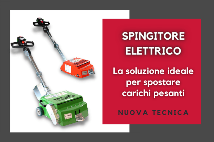 Spingitore Elettrico: migliora il lavoro degli operatori