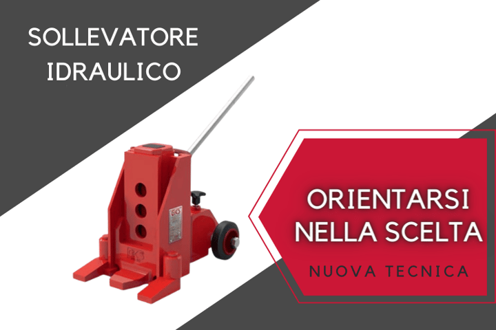 Quale sollevatore idraulico scegliere?