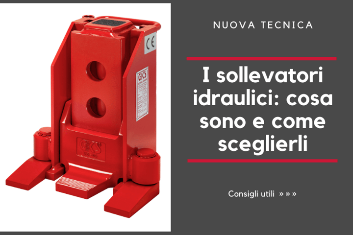 Come scegliere il giusto Sollevatore Idraulico?